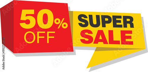 A red and yellow sale sign with 50 percent off