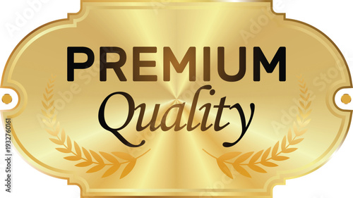Premium quality logo with golden laurel leaves