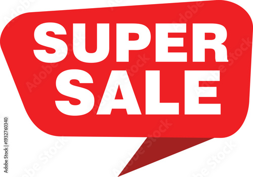 A red speech bubble with super sale text