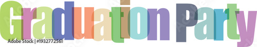 Colorful Overlapping Lettering "Graduation Party" Text Design
