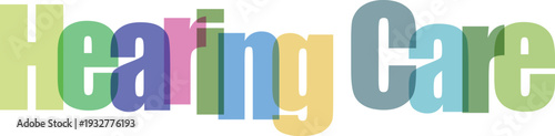 Hearing Care Text with Overlapping Gradient Colors