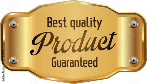 Golden badge with best quality product guaranteed text