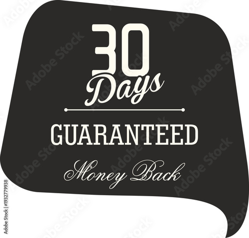 A black and white image of a 30 day money back guarantee