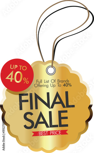 Discount tag with up to 40 percent off for final sale