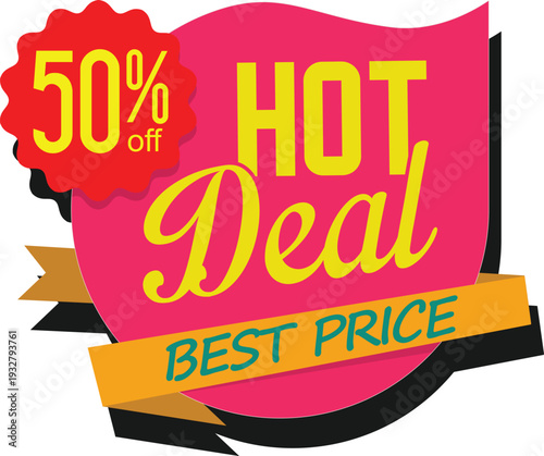 A pink and yellow hot deal badge with 50 percent off