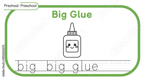 Preschool Big Glue Worksheet: Trace 'big glue' with cute glue bottle illustration