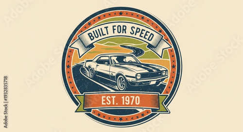 Vintage car emblem with the words Built for Speed and Est 1970.