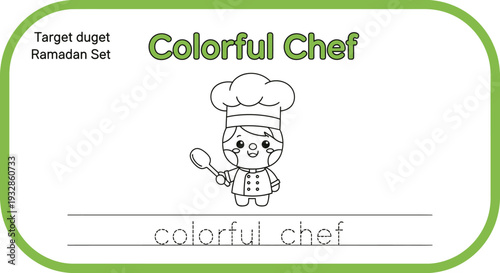 Cute Chef Coloring Page for Kids: Learn to Write "Colorful Chef"