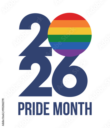 LGBT Pride Month in June. 2026. Lesbian Gay Bisexual Transgender. Celebrated annual. LGBT flag. Rainbow love concept. Human rights and tolerance. Poster, banner and background. Vector illustration
