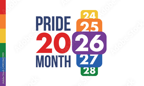 LGBT Pride Month in June. 2026. Lesbian Gay Bisexual Transgender. Celebrated annual. LGBT flag. Rainbow love concept. Human rights and tolerance. Poster, banner and background. Vector illustration