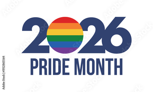 LGBT Pride Month in June. 2026. Lesbian Gay Bisexual Transgender. Celebrated annual. LGBT flag. Rainbow love concept. Human rights and tolerance. Poster, banner and background. Vector illustration