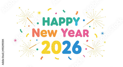 Happy New Year 2026 with colorful confetti and sparkles