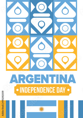 Argentina National Day. Happy holiday. Independence and freedom day. Celebrate annual. Argentina flag. Patriotic argentine design. Poster, card, banner, template, background. Vector illustration