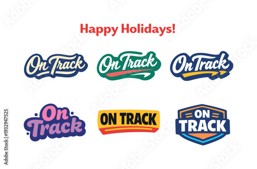 Modern holiday banner with short greeting slogan featuring modern lettering logo set for On Track, stock-ready focused wordmark