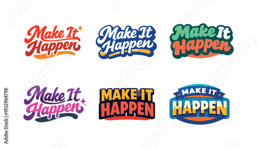 Clean modern holiday banner illustration displaying modern lettering logo set for Make It Happen ready for commercial use, six