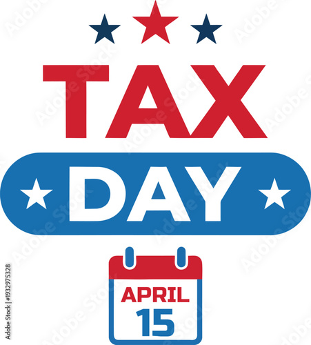 A graphic illustration announcing tax day with stars and a calendar