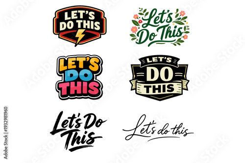 Colorful let's do this typography designs with bold graphics