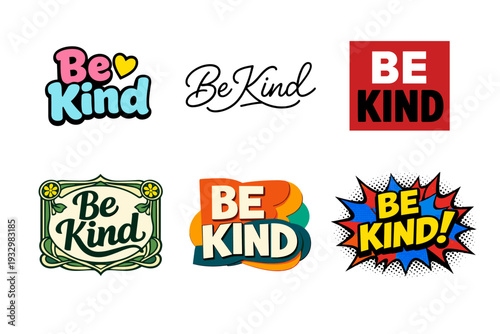 Be kind text designs in various styles and colors