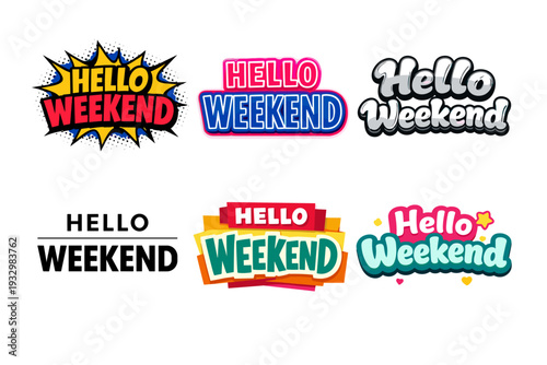 Colorful hello weekend designs in retro and modern styles