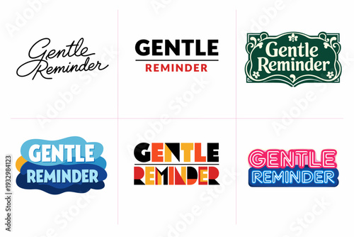 Creative typography designs of 'gentle reminder' logos