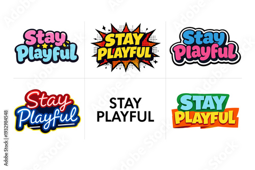 Stay playful text designs in colorful graphic styles
