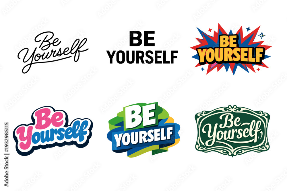 Obraz premium Creative be yourself typography designs in various styles and colors