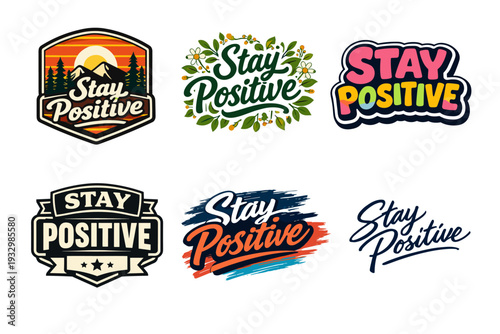 Stay positive: creative typography designs in various styles and colors