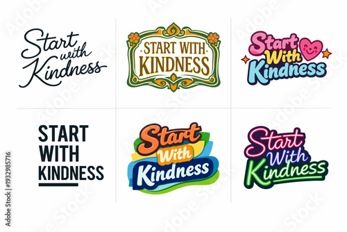 Start with kindness: creative and colorful lettering designs
