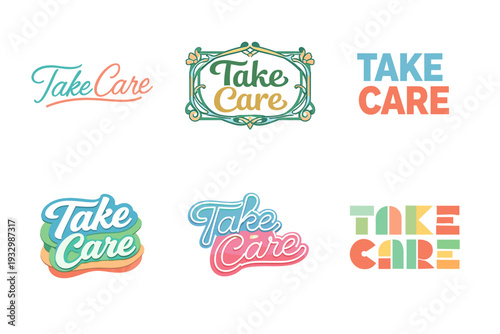 Colorful retro 'take care' text designs in various artistic fonts and styles