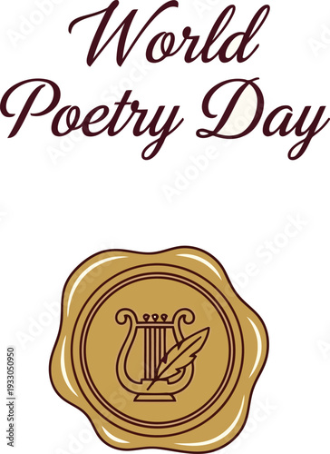 Elegant World Poetry Day emblem with vintage wax seal and calligraphy for literary celebration