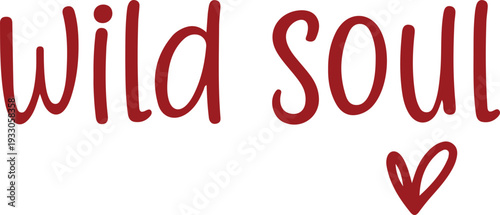 Wild Soul SVG, Heart, Free Spirit, Adventure, Travel, Holiday Svg, Wanderlust