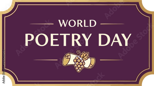 Elegant World Poetry Day Banner with Scroll and Grapes on Purple Background