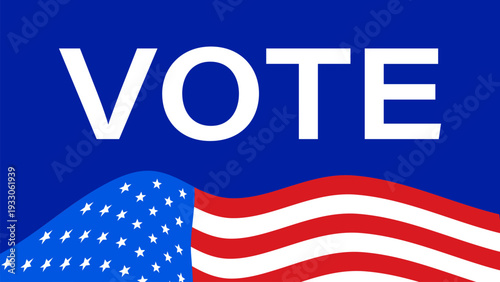Vote banner with American flag. Patriotic election background for 2026 midterm election, political campaign, democracy concept, civic duty, and voting promotion.