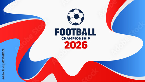Football Championship 2026 horizontal banner design red and blue abstract soccer tournament background modern sports event promotional template