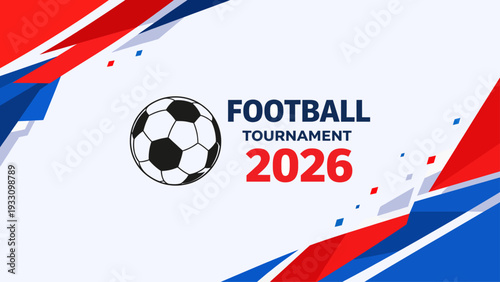 Football Soccer Tournament 2026 Sports Banner Background with Dynamic Red and Blue Design