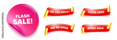 Flash sale sticker, offer ribbons. Apply now, Did you know. Flash Sale tag. Special offer price sign. Advertising Discounts symbol. Pink sticker tag. Flag ribbon banners. Vector