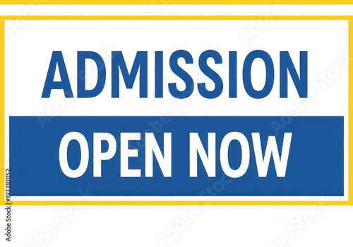 Admission open now sign isolated on transparent background