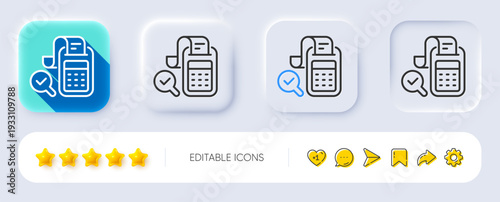 Bill Accounting line icon. Neumorphic, Flat shadow, 3d buttons. Business audit sign. Check finance symbol. Line bill accounting icon. Social media icons. Vector