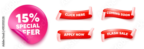 Discount sticker, offer ribbons. Apply now, Flash sale. 15 percent discount offer tag. Sale price promo sign. Special offer symbol. Pink sticker tag. Flag ribbon banners. Vector