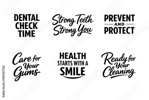 Dental health motivation phrases for strong teeth care and protection