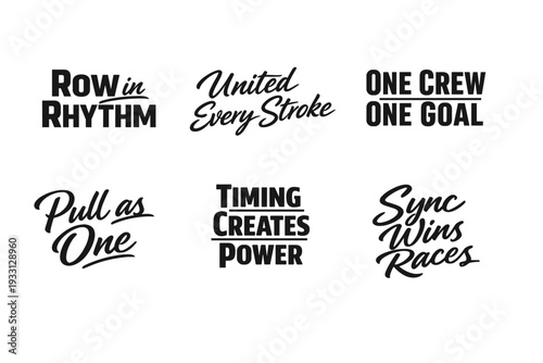 Inspirational rowing phrases highlighting team unity and rhythm