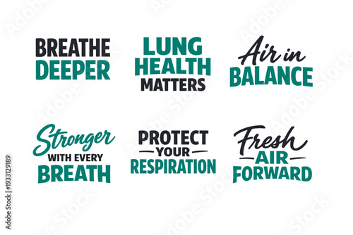 Inspirational messages on lung health and breathing awareness