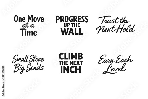 Motivational climbing phrases in bold typography for inspiration