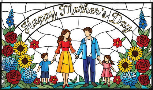 A colorful stained glass illustration celebrating Mother's Day with a happy family portrait of parents and two children surrounded by flowers.