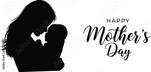 A beautiful black silhouette illustration of a loving mother embracing her newborn baby, celebrating Happy Mother's Day.