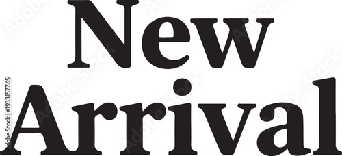 Black New Arrival Text on White Background black text announcement