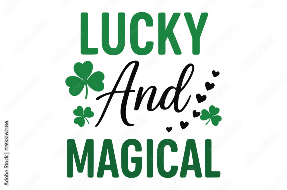 Fototapeta premium A vibrant graphic design featuring the words lucky and magical with clover illustrations high quality professional