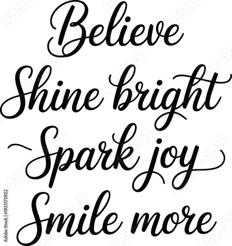 Inspirational Quotes Typography Believe Shine Bright