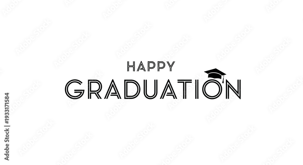 Fototapeta premium Happy Graduation Text with Graduation Cap Icon, Isolated White Background