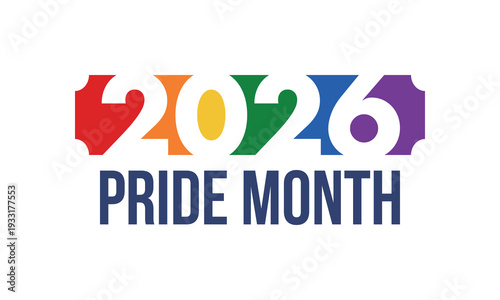 LGBT Pride Month in June. 2026. Lesbian Gay Bisexual Transgender. Celebrated annual. LGBT flag. Rainbow love concept. Human rights and tolerance. Poster, banner and background. Vector illustration
